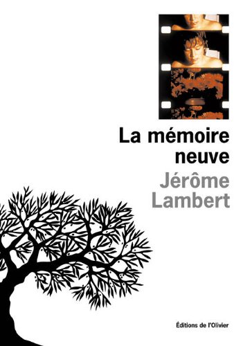 La  mémoire neuve