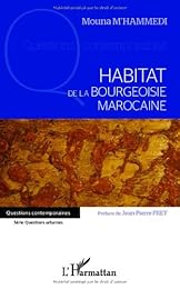 Habitat de la bourgeoisie marocaine