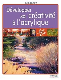 Développer sa créativité à l'acrylique