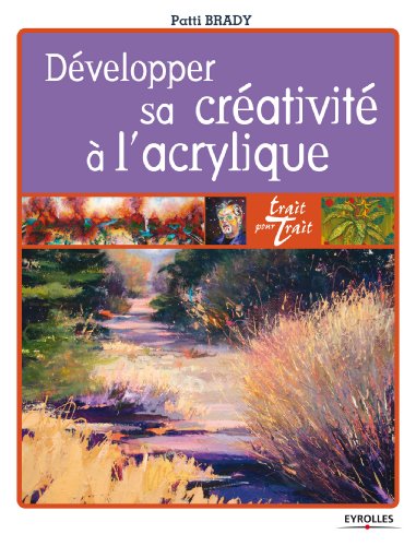 Développer sa créativité à l'acrylique