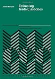 Estimating Trade Elasticities, Marquez, Jaime, 1441953000