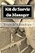 Kit de Survie du Manager (French Edition) by Franck Blondiau