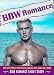 BBW ROMANCE: The Incredibly Beautiful House Wife Was My Lover BBW ROMANCE Short Story (BBW Romance, BBW, BBW Romance And Alpha Males, BBW BWWM, BBW Paranormal)