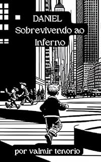 Livro DANIEL Sobrevivendo ao Inferno