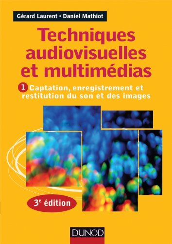 Techniques audiovisuelles et multimédias