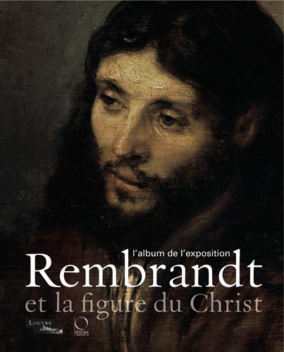 Album Rembrandt et la Figure du Christ by (Paperback)