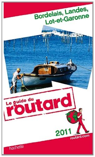 Bordelais, Landes, Lot-et-Garonne