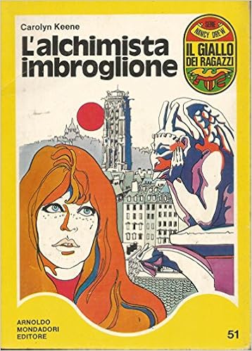 Carolyn Keene - L'Alchimista imbroglione (1972)