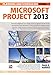 Planning and Scheduling Using Microsoft Project 2013