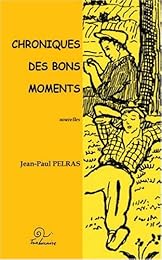 Chroniques des bons moments