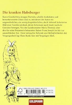 Die Kranken Habsburger Befunde Und Befindlichkeiten Einer