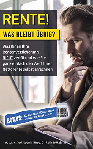 Amazon Com Rente Was Bleibt Ubrig Was Ihnen Ihre