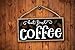 Honey Dew Gifts But First Coffee 5 inch by 10 inch Hanging Wall Art, Decorative Wood Sign Home Decor, Coffee Sign, 75414