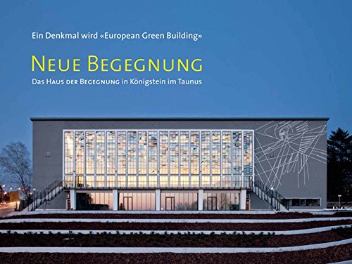 Ein Denkmal Wird European Green Building Das Haus Der