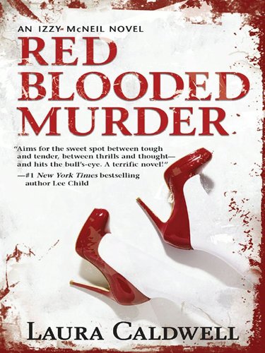 Red Blooded Murder (An Izzy McNeil Novel)