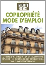 Copropriété, mode d'emploi