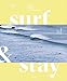 Surf & Stay by Veerle Helsen