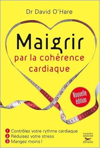 Maigrir par la cohérence cardiaque – David O'Hare