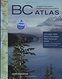 B.C. Coastal Recreation Kayaking and Small Boat Atlas, Vol. 2: British Columbia's West Vancouver Island by Kimantas, John(January 1, 2010) Spiral-bound by 