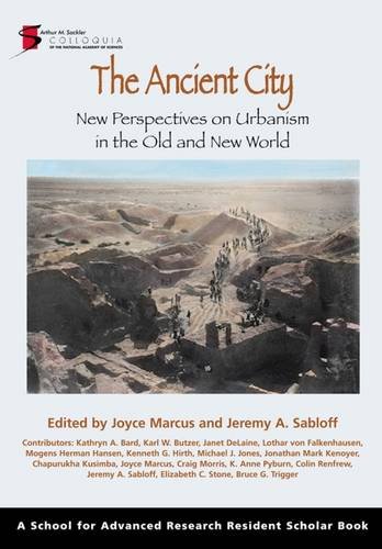 The Ancient City: New Perspectives on Urbanism in the Old...