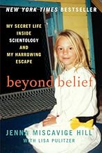 Beyond Belief: My Secret Life Inside Scientology and My Harrowing Escape
