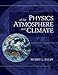 Physics of the Atmosphere and Climate