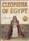 Cleopatra of Egypt (World Landmark Books, W-50)