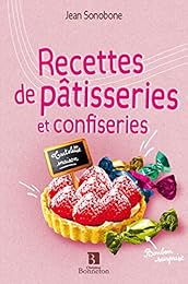 Recettes de pâtisseries et confiseries