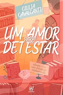 Livro Um amor para detestar (Amores de cinema)