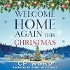 Welcome Home Again This Christmas: Delightful Christmas, Book 9
