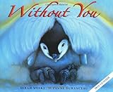 Front cover for the book Without You by Sarah Weeks