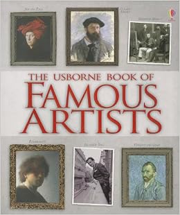 The Usborne Book of Famous Artists, by Ruth Brocklehurst The Usborne Book of Famous Artists, by Ruth Brocklehurst