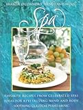 Spa: Favorite Recipes from Celebrated Spas by 