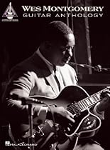 Wes Montgomery Guitar Anthology (Songbook) (Guitar Recorded Versions)