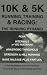 10K & 5K Running, Training & Racing: The Running Pyramid by David Holt