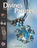 DIVINES PARURES 24,95$ by dominique-nisen