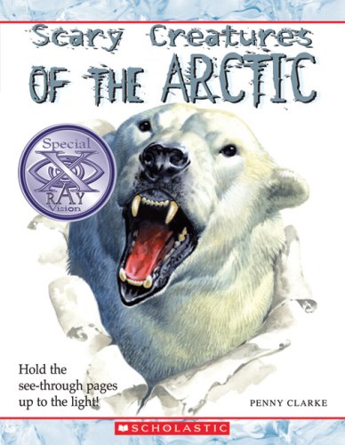 "Scary Creatures of the Arctic" av Penny Clarke