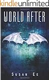 World After (Penryn & The End Of Days Series Book 2)