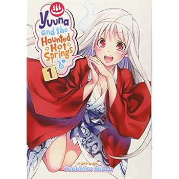 Yuuna and the Haunted Hot Springs, Vol. 1 Yuuna and the Haunted Hot Springs, Vol. 1