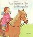 Yua, la petite fille de Mongolie by
