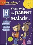 Vivre avec un parent malade by