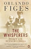 Whisperers: Private Life in Stalin's Russia cover