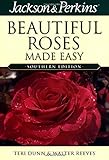 Beautiful Roses Made Easy Southern (Jackson & Perkins Beautiful Roses Made Easy) by Teri Dunn