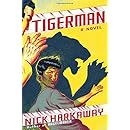 Tigerman: A novel