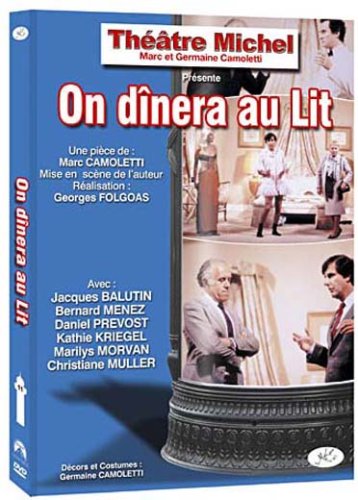 On Dînera Au Lit