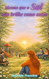Livro Mesmo que o sol não brilhe como antes