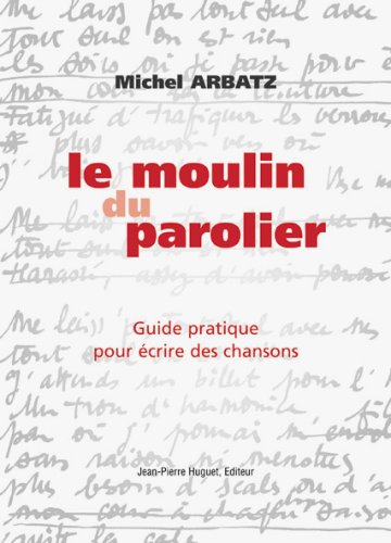 Le  moulin du parolier