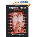Programmed to Kill: The Politics of Serial Murder