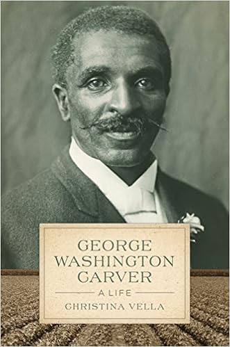 George Washington Carver: A Life (Southern Biography Series): Vella,  Christina: 9780807160749: Amazon.com: Books