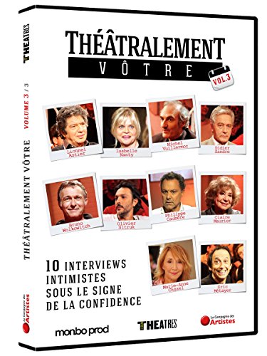 Théâtralement Vôtre - Vol. 3